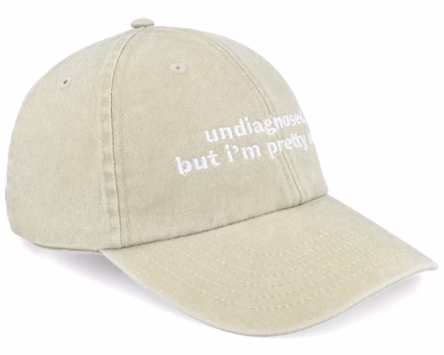 Undiagnosed But Pretty Sure Khaki Dad Cap